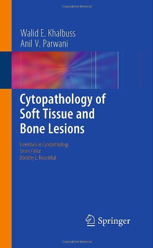 Cytopathology of Soft Tissue and Bone Lesions 2010