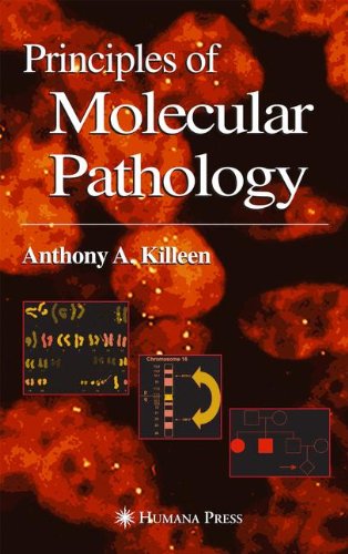 Principles of Molecular Pathology 2010