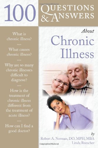 100 Questions & Answers About Chronic Illness 2009