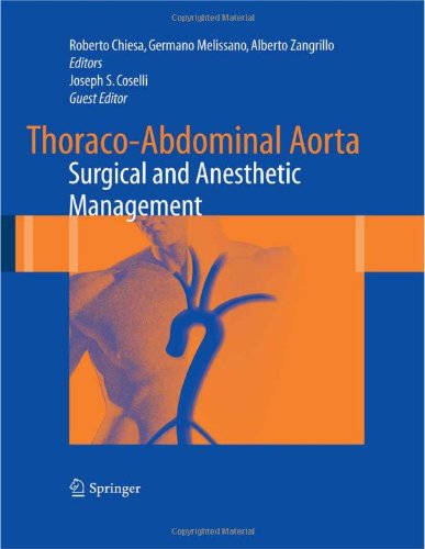 Thoraco-Abdominal Aorta: Surgical and Anesthetic Management 2010