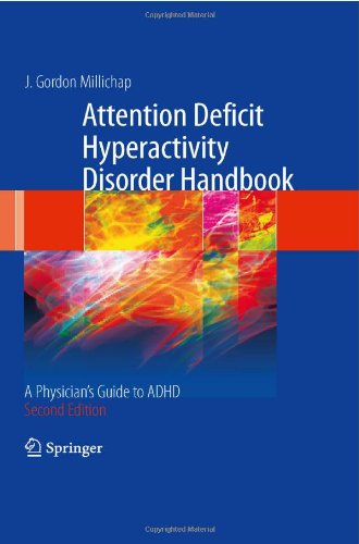 Attention Deficit Hyperactivity Disorder Handbook: A Physician's Guide to ADHD 2009