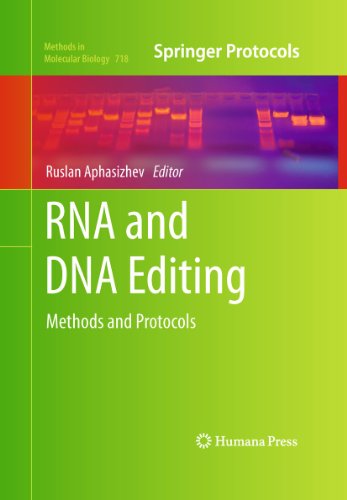 RNA and DNA Editing: Methods and Protocols 2011