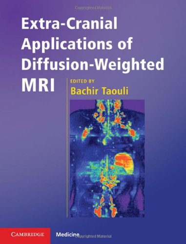 Extra-Cranial Applications of Diffusion-Weighted MRI 2010