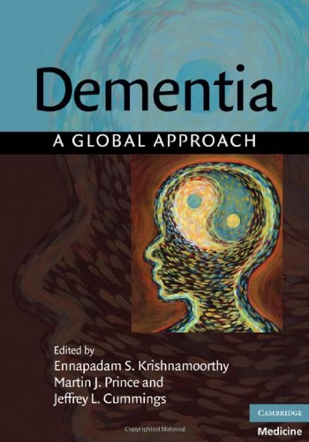 Dementia: A Global Approach 2010