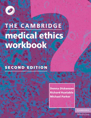 The Cambridge Medical Ethics Workbook 2010