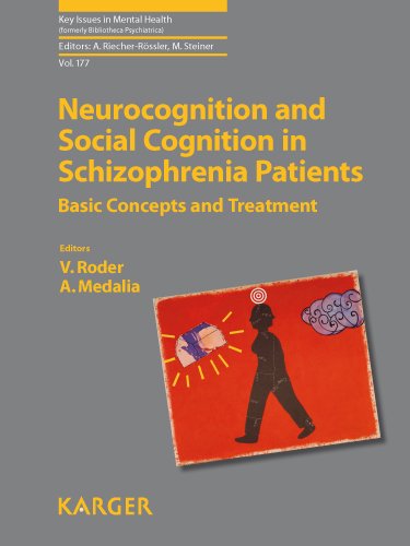 Neurocognition and Social Cognition in Schizophrenia Patients: Basic Concepts and Treatment 2010