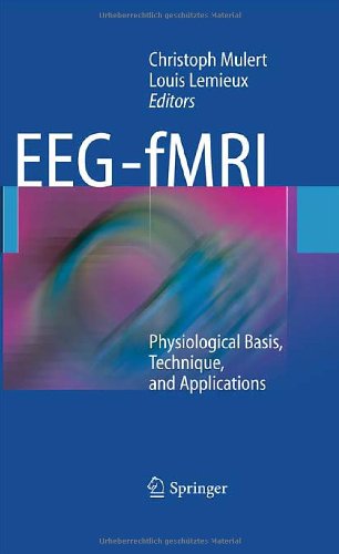 EEG - fMRI: Physiological Basis, Technique, and Applications 2009