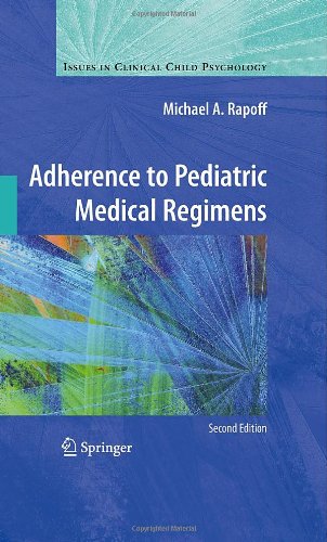 Adherence to Pediatric Medical Regimens 2009