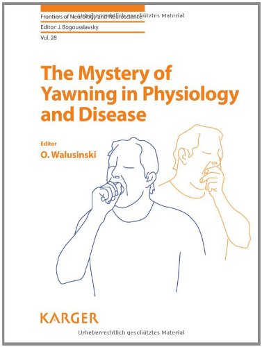 The Mystery of Yawning in Physiology and Disease 2010