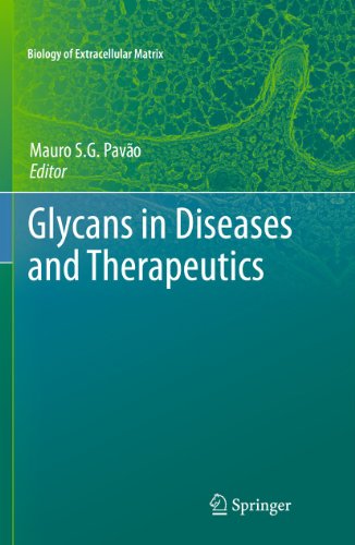 Glycans in Diseases and Therapeutics 2011