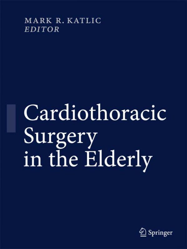 Cardiothoracic Surgery in the Elderly 2011