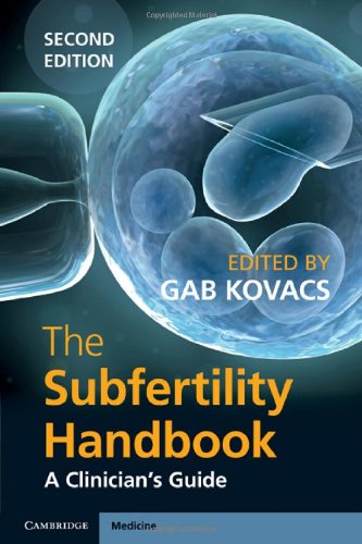The Subfertility Handbook: A Clinician's Guide 2010
