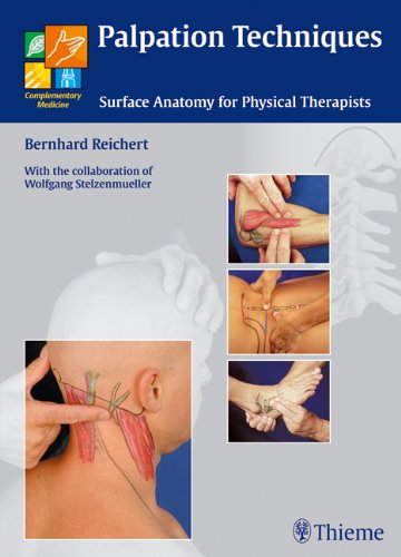 Palpation Techniques: Surface Anatomy for Physical Therapists 2010