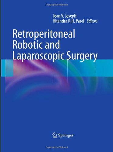 Retroperitoneal Robotic and Laparoscopic Surgery 2011