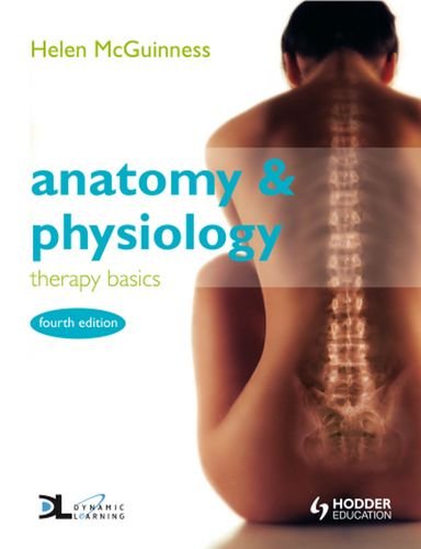 Anatomy & Physiology: Therapy Basics 2010