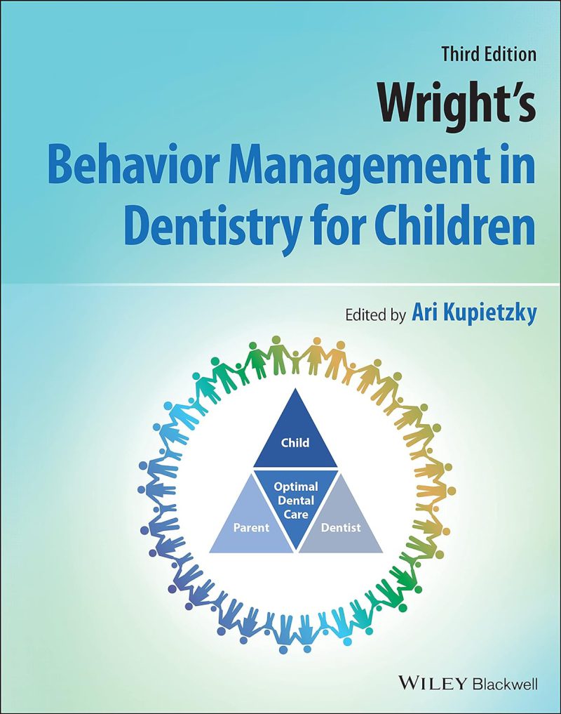 مدیریت رفتار رایت در دندانپزشکی کودکان ۲۰۲۱