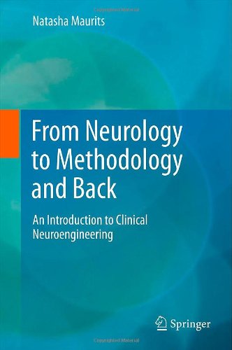 From Neurology to Methodology and Back: An Introduction to Clinical Neuroengineering 2011