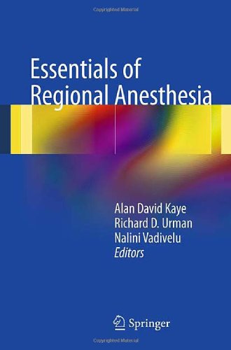 Essentials of Regional Anesthesia 2011