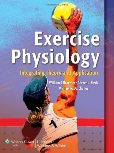 Exercise Physiology: Integrating Theory and Application 2011