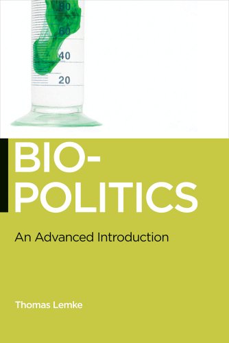 Biopolitics: An Advanced Introduction 2011