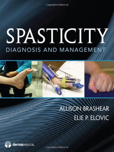 Spasticity: Diagnosis and Management 2011