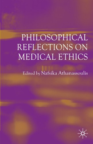 Philosophical Reflections on Medical Ethics 2005