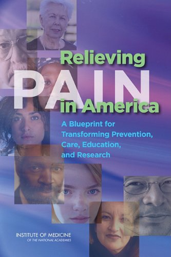 تسکین درد در آمریکا: طرحی برای تغییر پیشگیری، مراقبت، آموزش و پژوهش