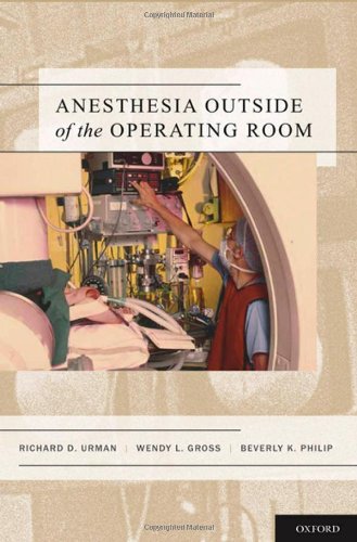 Anesthesia Outside of the Operating Room 2011