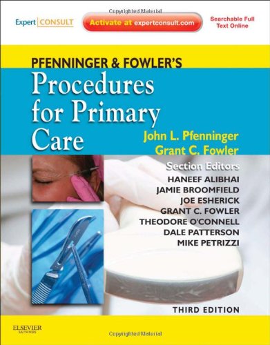 Pfenninger and Fowler's Procedures for Primary Care 2011