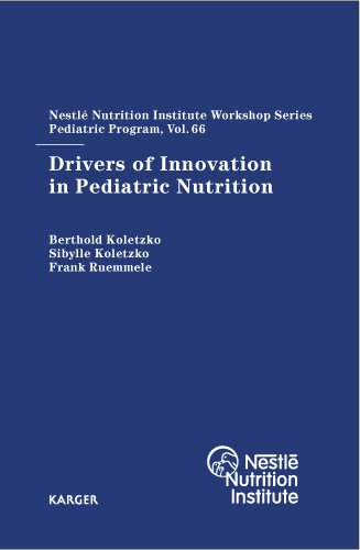 Drivers of Innovation in Pediatric Nutrition 2010