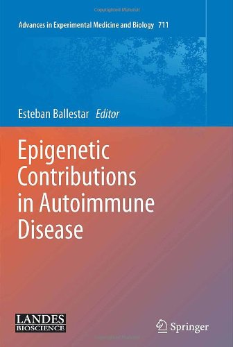 Epigenetic Contributions in Autoimmune Disease 2011