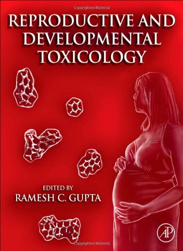 Reproductive and Developmental Toxicology 2011