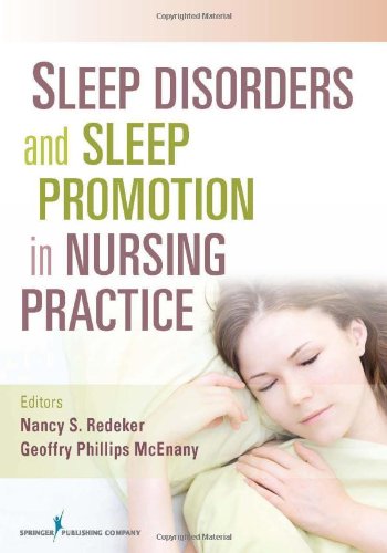 Sleep Disorders and Sleep Promotion in Nursing Practice 2011
