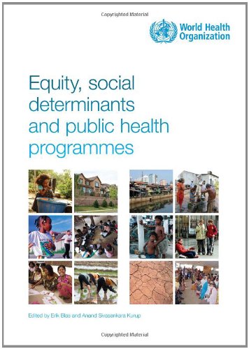 Equity, Social Determinants and Public Health Programmes 2010