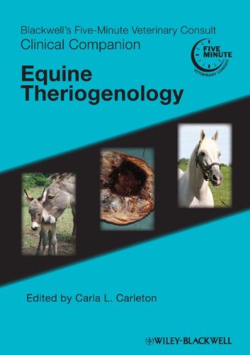 Blackwell's Five-Minute Veterinary Consult Clinical Companion: Equine Theriogenology 2011