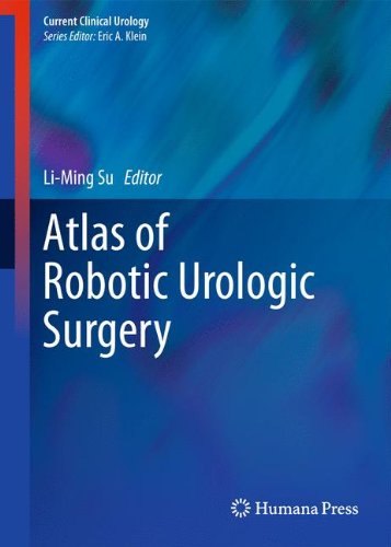 Atlas of Robotic Urologic Surgery 2011