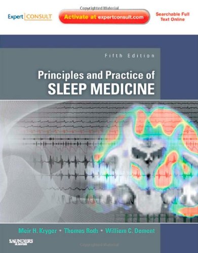 Principles and Practice of Sleep Medicine 2011