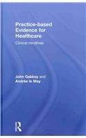 Practice-based Evidence for Healthcare: Clinical Mindlines 2011