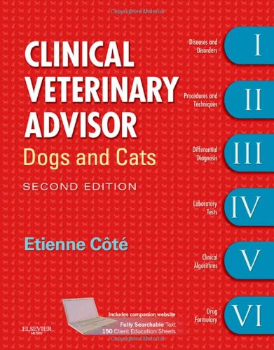 Clinical Veterinary Advisor: Dogs and cats 2011