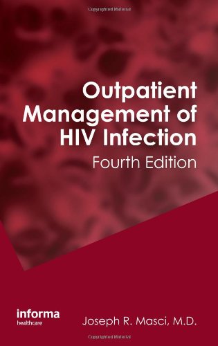 Outpatient Management of HIV Infection, Fourth Edition 2011