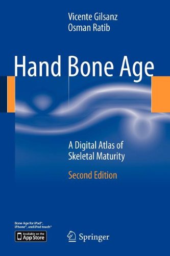 Hand Bone Age: A Digital Atlas of Skeletal Maturity 2011