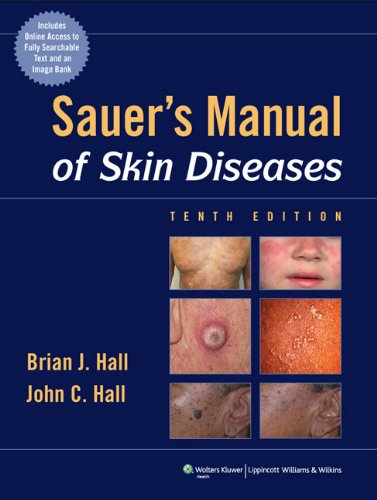 Sauer's Manual of Skin Diseases 2010