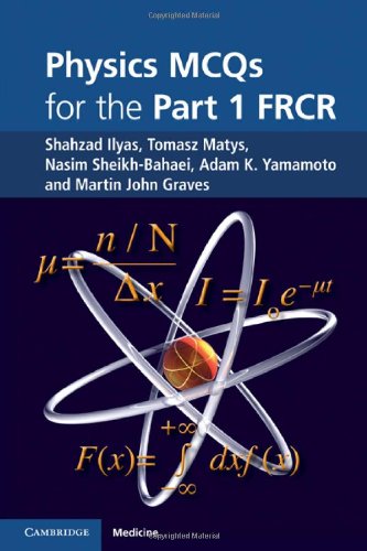 تست های چندگزینه ای فیزیک برای بخش اول آزمون FRCR ۲۰۱۱