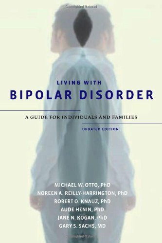 Living with Bipolar Disorder: A Guide for Individuals and Families 2011
