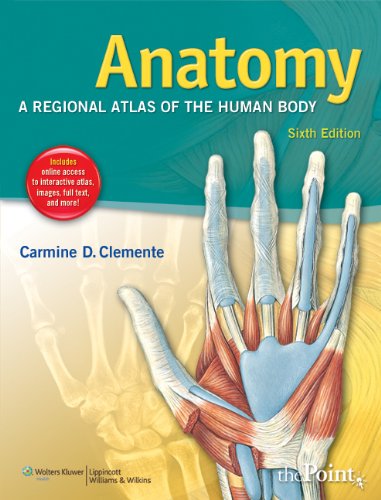 Anatomy: A Regional Atlas of the Human Body 2011