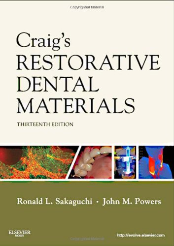 Craig's Restorative Dental Materials 2012