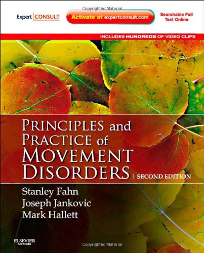 Principles and Practice of Movement Disorders 2011