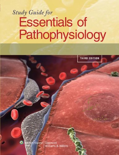 Essentials of Pathophysiology: Concepts of Altered Health States 2011