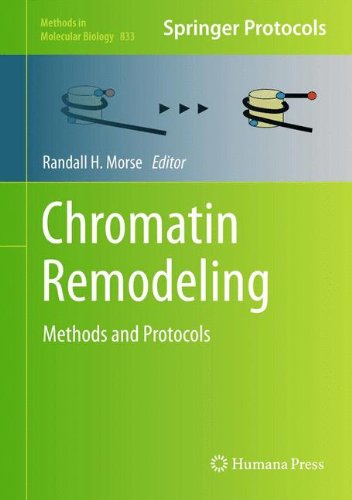 Chromatin Remodeling: Methods and Protocols 2011