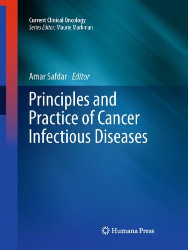 Principles and Practice of Cancer Infectious Diseases 2011